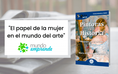 El «GuíaBurros: Pintoras en la historia», en el portal web Mundo Emprende
